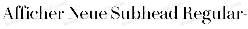 Afficher Neue Subhead Regular字体转换